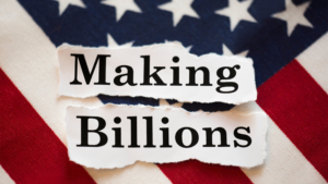 making billions